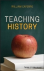 Image for Teaching History