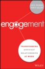 Image for Engagement  : transforming difficult relationships at work