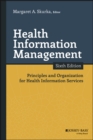 Image for Health information management: principles and organization for health information services