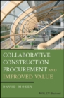 Image for Collaborative Construction Procurement and Improved Value