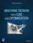 Image for Machine Design with CAD and Optimization