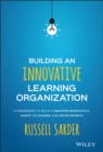 Image for Building an Innovative Learning Organization