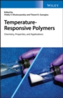 Image for Temperature-Responsive Polymers: Chemistry, Properties and Applications