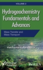 Image for Hydrogeochemistry Fundamentals and Advances, Mass Transfer and Mass Transport