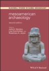 Image for Mesoamerican archaeology  : theory and practice