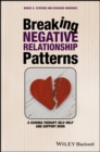 Image for Breaking negative relationship patterns  : a schema therapy self-help and support book