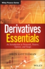 Image for Derivatives essentials: an introduction to forwards, futures, options and swaps