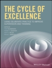 Image for The cycle of excellence  : using deliberate practice to improve supervision and training