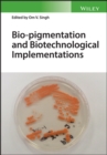 Image for Bio-pigmentation and biotechnological implementations