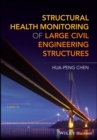 Image for Structural health monitoring of large civil engineering structures