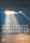 Image for Brief integrated motivational intervention  : a treatment manual for co-occuring mental health and substance use problems