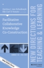 Image for Facilitative and collaborative knowledge co-construction