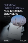 Image for Chemical Engineering for Non-Chemical Engineers