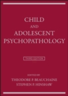 Image for Child and adolescent psychopathology