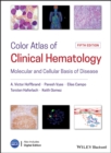 Image for Color Atlas of Clinical Hematology: Molecular and Cellular Basis of Disease