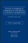 Image for Stevens&#39; Handbook of Experimental Psychology and Cognitive Neuroscience, Language and Thought