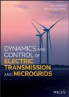 Image for Dynamics and control of electric transmission and microgrids