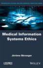 Image for Medical information systems ethics