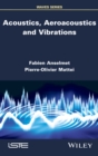 Image for Acoustics, aeroacoustics and vibrations