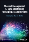 Image for Thermal Management for Opto-electronics Packaging and Applications