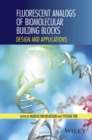 Image for Fluorescent analogues of biomolecular building blocks: design and applications