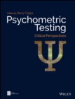 Image for Psychometric testing: critical perspectives