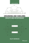 Image for Grounding and shielding  : circuits and interference