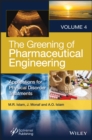 Image for The Greening of Pharmaceutical Engineering, Applications for Physical Disorder Treatments