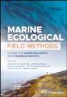 Image for Marine ecological field methods: a guide for marine biologists and fisheries scientists