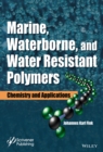 Image for Marine, Waterborne, and Water-Resistant Polymers