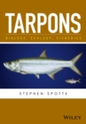 Image for Tarpons  : biology, ecology, fisheries