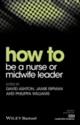 Image for How to be a nurse or midwife leader