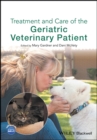 Image for Treatment and care of the geriatric veterinary patient