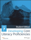 Image for Developing core literacy proficiencies.: (Student edition.) : Grade 7,