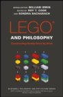 Image for LEGO and philosophy  : constructing reality brick by brick