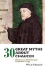 Image for 30 Great Myths about Chaucer