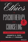 Image for Ethics in psychotherapy and counseling: a practical guide