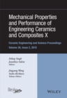Image for Mechanical properties and performance of engineering ceramics and composites X: a collection of papers presented at the 39th International Conference on Advanced Ceramics and Composites, January 25-30, 2015, Daytona Beach, Florida