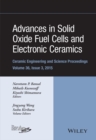 Image for Advances in solid oxide fuel cells and electronic ceramics: a collection of papers presented at the 39th International Conference on Advanced Ceramics and Composites, January 25-30, 2015, Daytona Beach, Florida : 36, issue 3, 2015