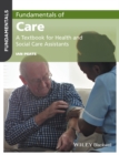 Image for Fundamentals of care: a textbook for health and social care assistants