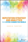 Image for Reputation strategy and analytics in a hyper-connected world