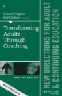 Image for Transforming adults through coaching  : new directions for adult and continuing educationNumber 148