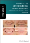 Image for Essentials of Orthodontics: Diagnosis and Treatmen t, Second Edition