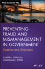 Image for Preventing fraud and mismanagement in government: systems and structures