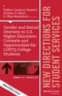 Image for Gender and sexual diversity in U.S. higher education  : contexts and and opportunities for LGBTQ college students