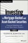 Image for Investing in Mortgage and Asset Backed Securities, + Website: Financial Modeling With R and Open Source Analytics