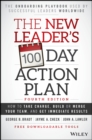 Image for The new leader&#39;s 100-day action plan: how to take charge, build or merge your team, and get immediate results