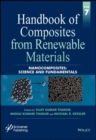 Image for Handbook of composites from renewable materials.: science and fundamentals (Nanocomposites)