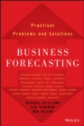 Image for Business forecasting  : practical problems and solutions