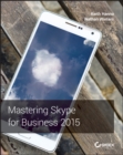 Image for Mastering Skype for Business 2015